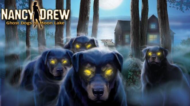 تحميل لعبة Nancy Drew: Ghost Dogs of Moon Lake مجانا