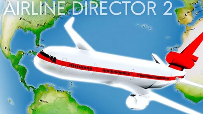 تحميل لعبة Airline Director 2 – Tycoon Game مجانا