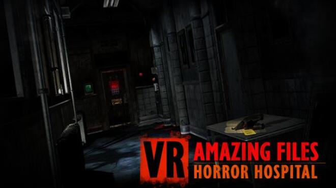 تحميل لعبة VR Amazing Files: Horror Hospital مجانا