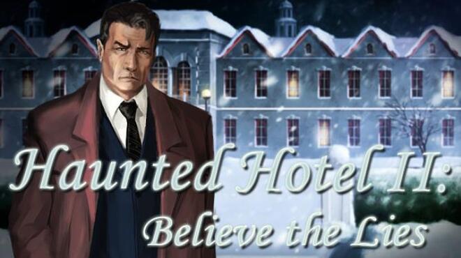 تحميل لعبة Haunted Hotel II: Believe the Lies مجانا