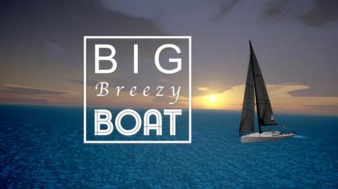تحميل لعبة Big Breezy Boat مجانا
