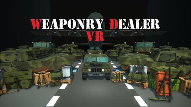 تحميل لعبة Weaponry Dealer VR مجانا