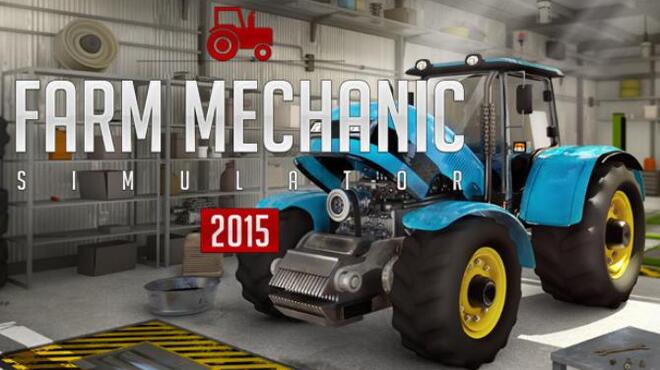 تحميل لعبة Farm Mechanic Simulator 2015 مجانا
