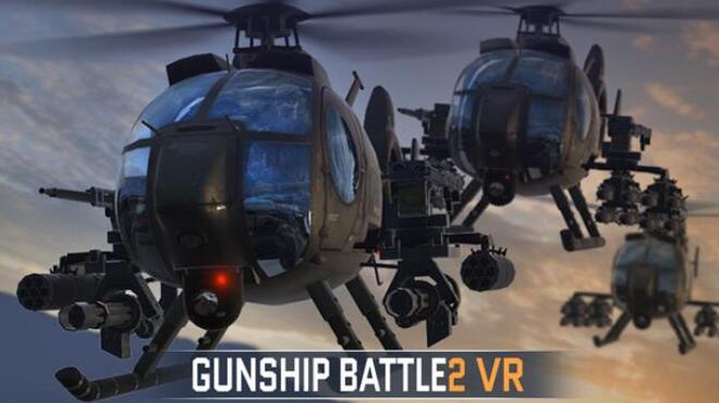 تحميل لعبة Gunship Battle2 VR: Steam Edition مجانا