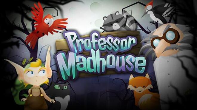 تحميل لعبة Professor Madhouse مجانا