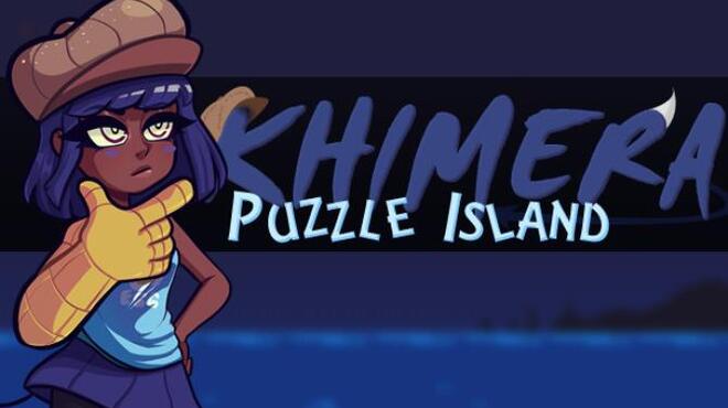 تحميل لعبة Khimera: Puzzle Island (v2.2) مجانا