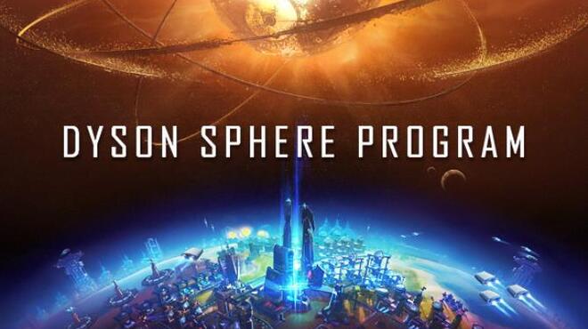 تحميل لعبة Dyson Sphere Program (v0.9.27.15466) مجانا