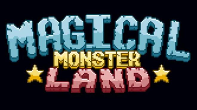 تحميل لعبة Magical Monster Land مجانا