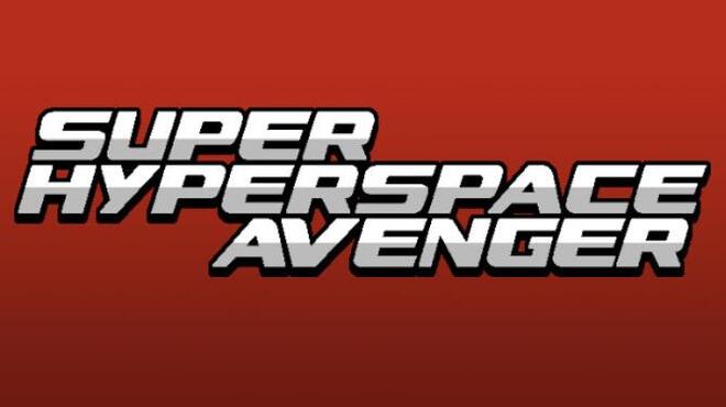 تحميل لعبة Super Hyperspace Avenger مجانا