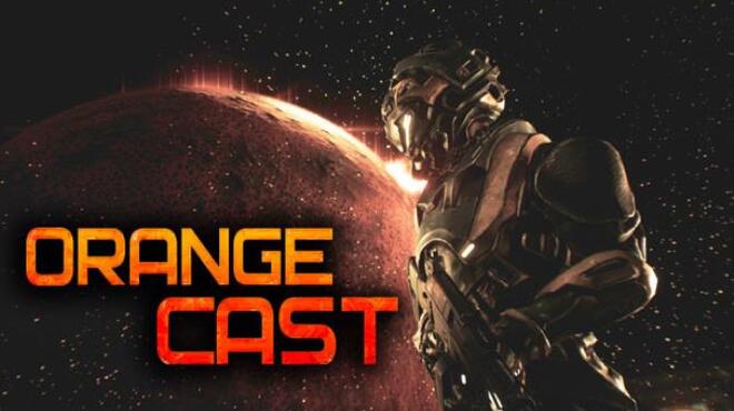 تحميل لعبة Orange Cast: Sci-Fi Space Action Game مجانا