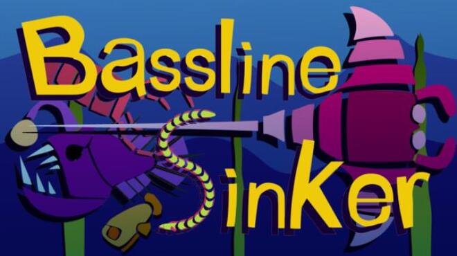 تحميل لعبة Bassline Sinker مجانا