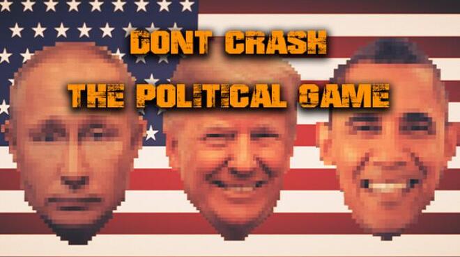 تحميل لعبة Don’t Crash – The Political Game مجانا