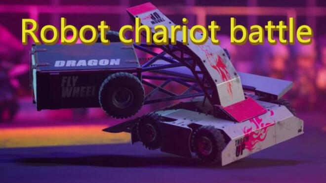 تحميل لعبة Robot chariot battle مجانا