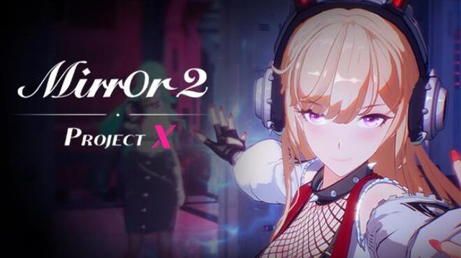 تحميل لعبة Mirror 2: Project X (v10.04.2022) مجانا