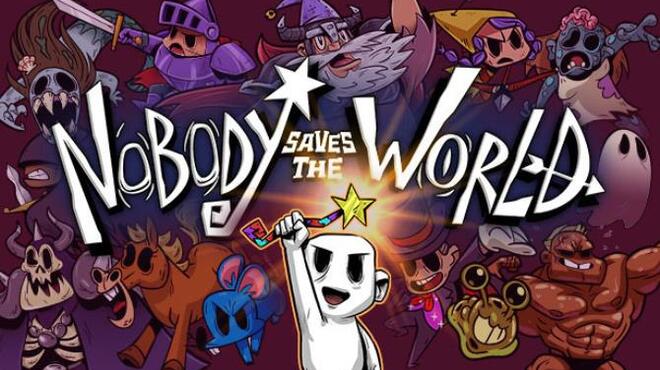 تحميل لعبة Nobody Saves the World (v18.01.2023 & ALL DLC) مجانا