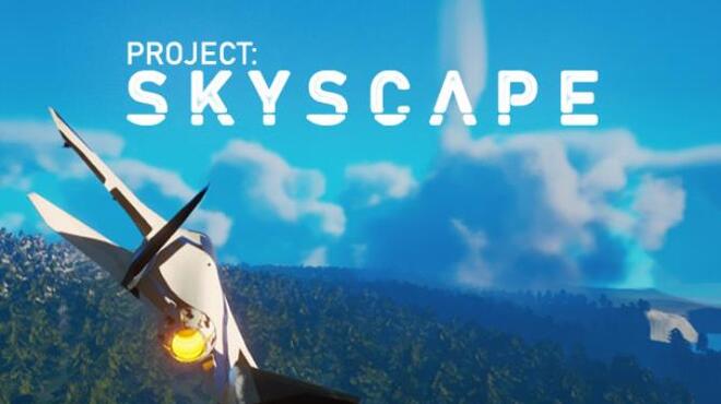 تحميل لعبة Project : SKYSCAPE مجانا