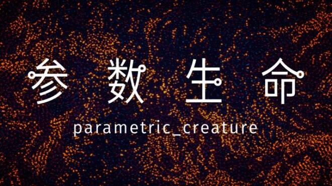 تحميل لعبة Parametric Creature: Lab مجانا