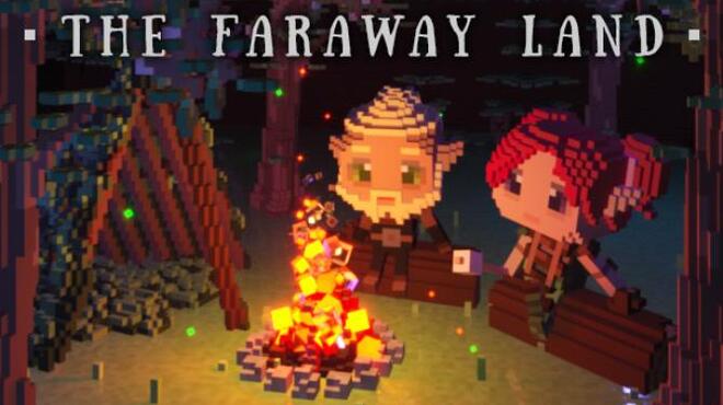 تحميل لعبة The Faraway Land (v30.11.2022) مجانا