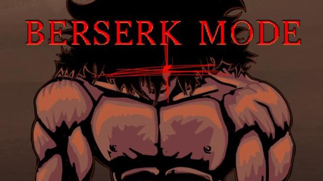 تحميل لعبة Berserk Mode (v10.05.2022) مجانا