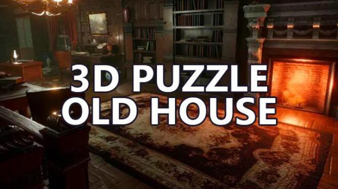 تحميل لعبة 3D PUZZLE – Old House مجانا