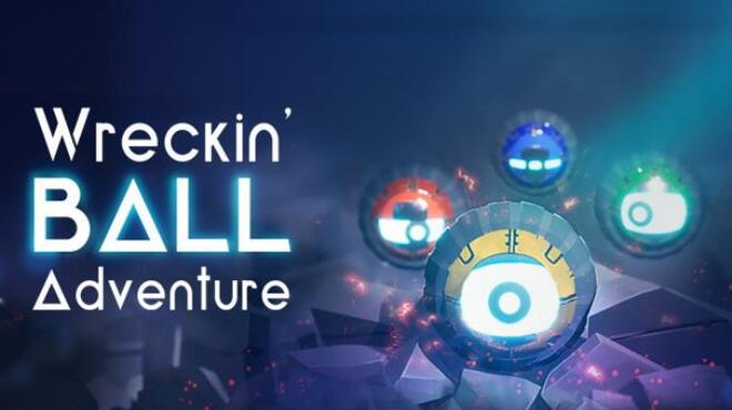 تحميل لعبة Wreckin’ Ball Adventure مجانا