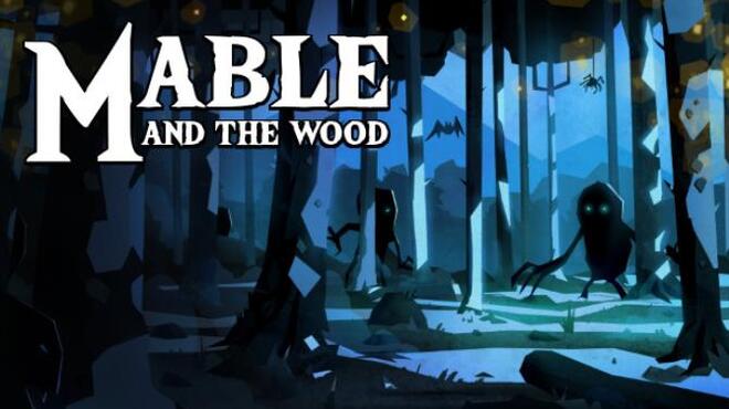 تحميل لعبة Mable & The Wood (v1.1) مجانا