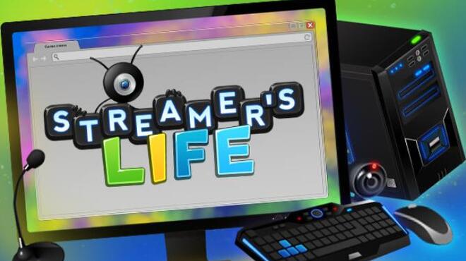 تحميل لعبة Streamer’s Life مجانا