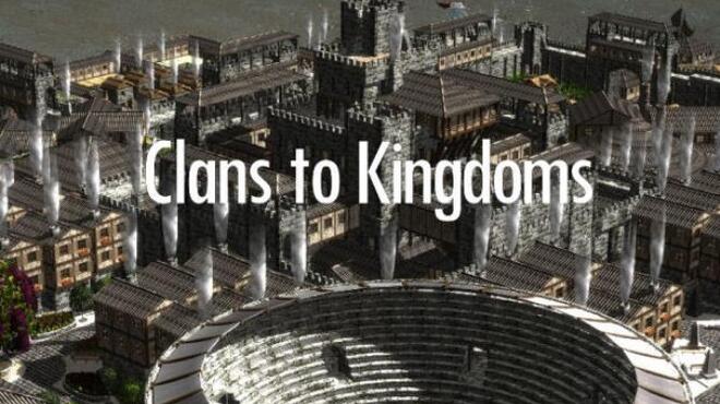 تحميل لعبة Clans to Kingdoms (v1.2.0.6) مجانا