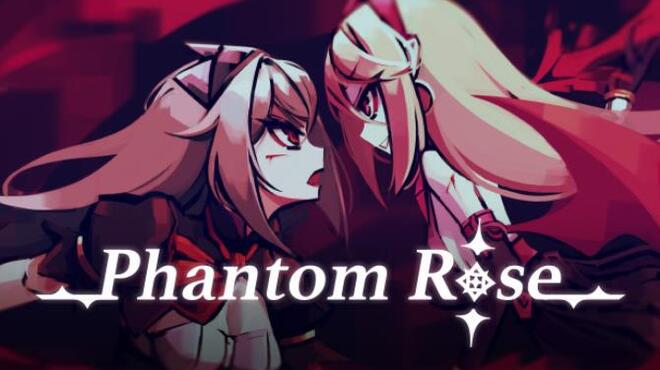 تحميل لعبة Phantom Rose (v12.03.2023) مجانا