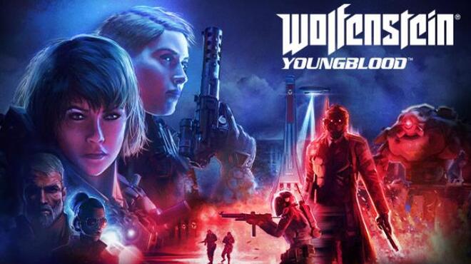 تحميل لعبة Wolfenstein: Youngblood (v11.03.2022) مجانا