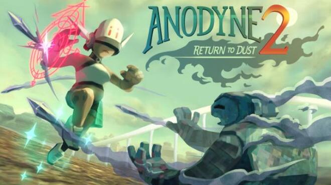تحميل لعبة Anodyne 2: Return to Dust (v1.31) مجانا