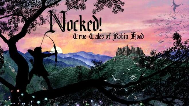 تحميل لعبة Nocked! True Tales of Robin Hood مجانا