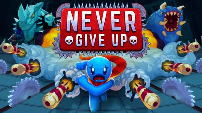 تحميل لعبة Never Give Up (v1.0.0.33) مجانا