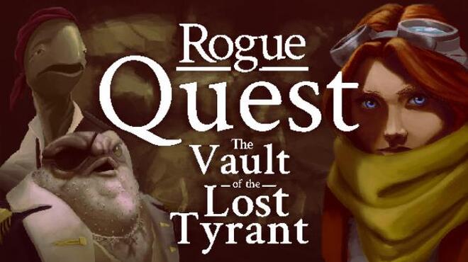 تحميل لعبة Rogue Quest: The Vault of the Lost Tyrant مجانا