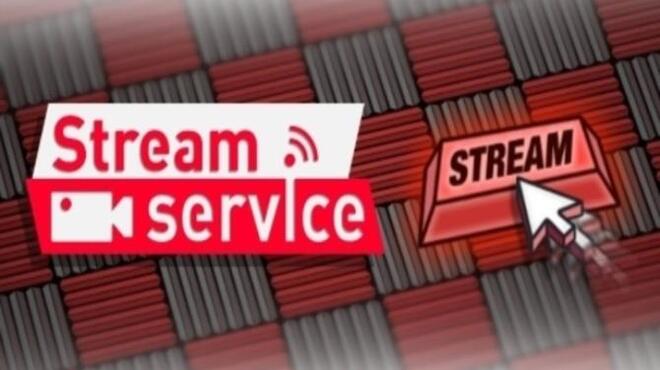 تحميل لعبة Stream Service مجانا