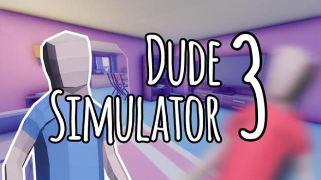 تحميل لعبة Dude Simulator 3 مجانا
