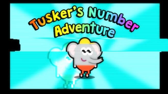 تحميل لعبة Tusker’s Number Adventure [Malware Detected] مجانا