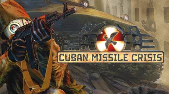 تحميل لعبة Cuban Missile Crisis مجانا