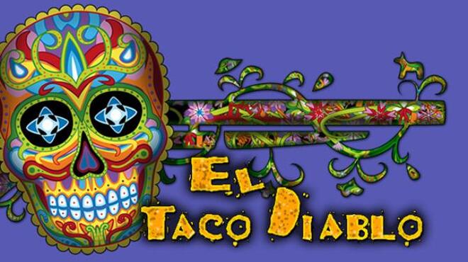 تحميل لعبة El Taco Diablo (v1.1) مجانا