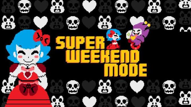 تحميل لعبة Super Weekend Mode مجانا