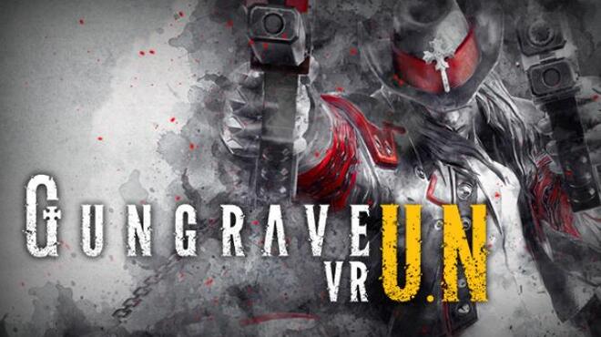 تحميل لعبة GUNGRAVE VR U.N مجانا