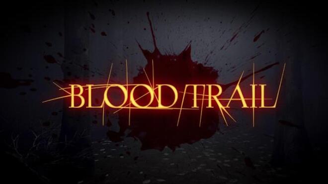 تحميل لعبة Blood Trail (v31.10.2022) مجانا