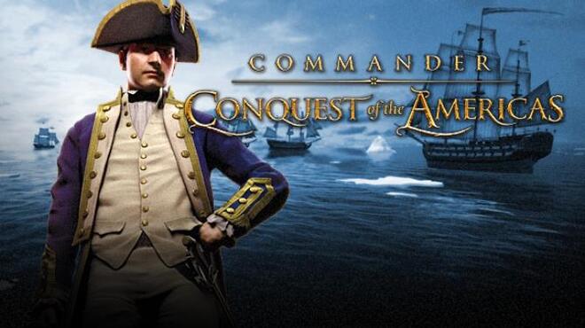 تحميل لعبة Commander: Conquest of the Americas مجانا