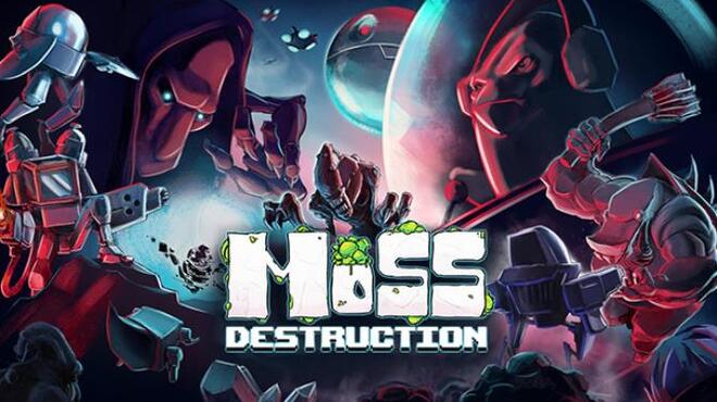 تحميل لعبة Moss Destruction مجانا