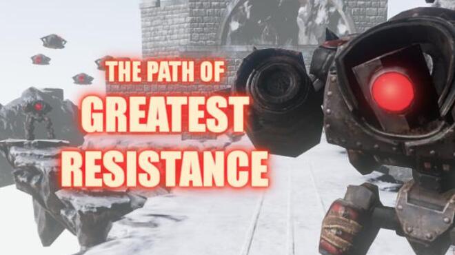 تحميل لعبة The Path of Greatest Resistance مجانا