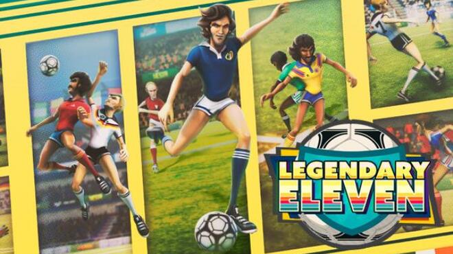 تحميل لعبة Legendary Eleven: Epic Football مجانا