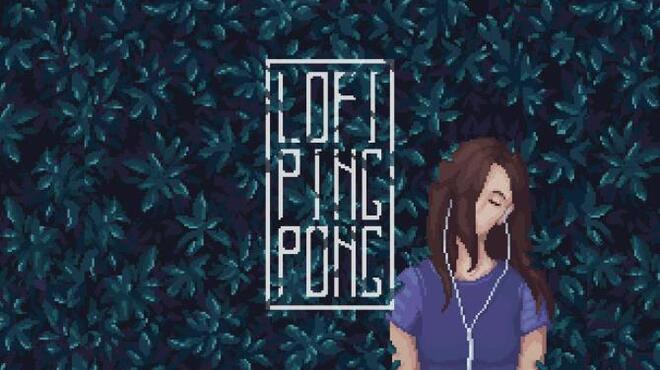 تحميل لعبة Lofi Ping Pong مجانا