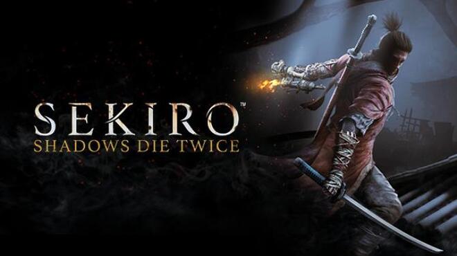 تحميل لعبة Sekiro: Shadows Die Twice (GOTY Edition v1.06) مجانا