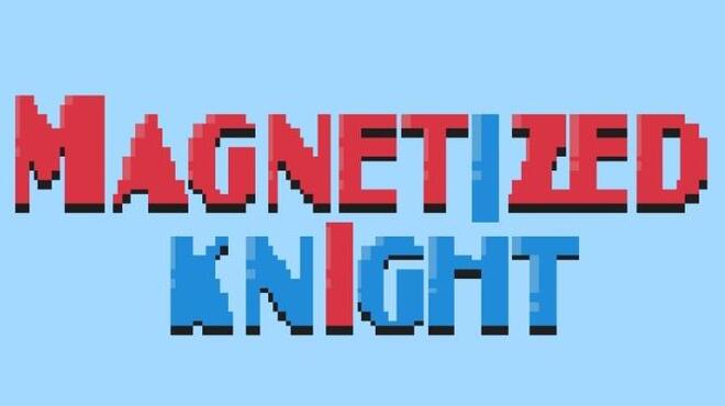 تحميل لعبة Magnetized knight مجانا