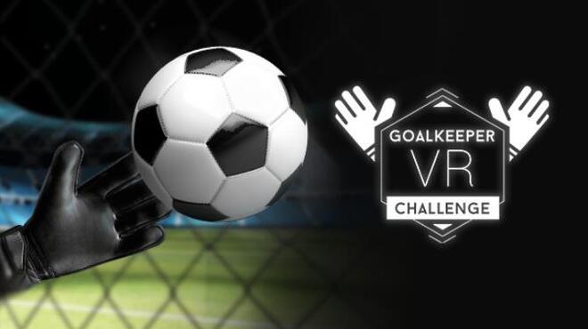 تحميل لعبة Goalkeeper VR Challenge مجانا